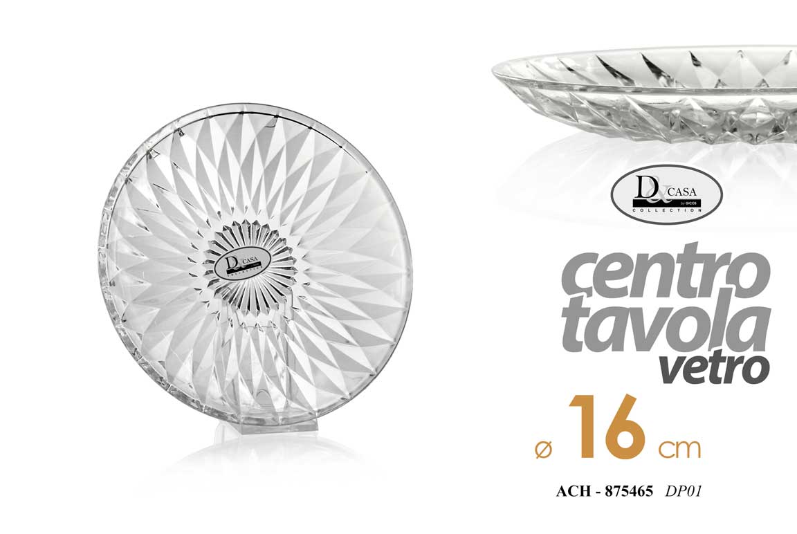 ACH/CENTROTAVOLA VETRO 16CM DP01