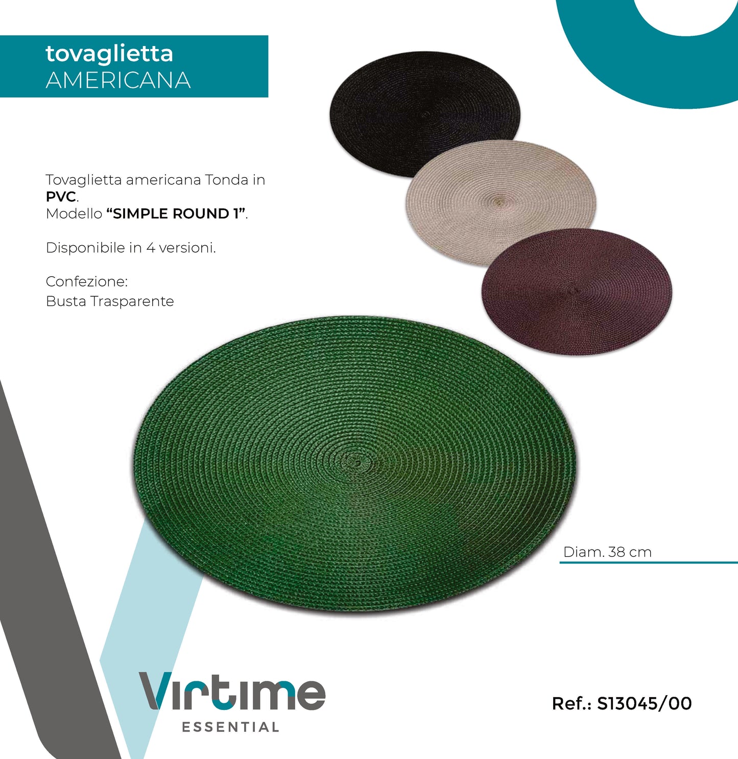 TOVAGLIETTA AMERICANA PVC D.38 CM"SIMP R." 4 C.AS