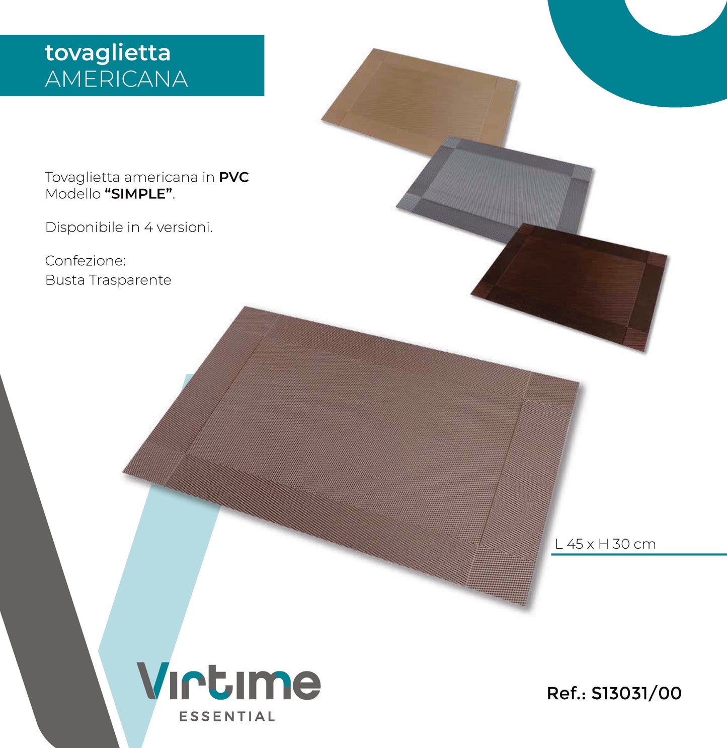 TOVAGLIETTA AMERICANA PVC 45X30CM"SIMPLE"4 C.ASS.