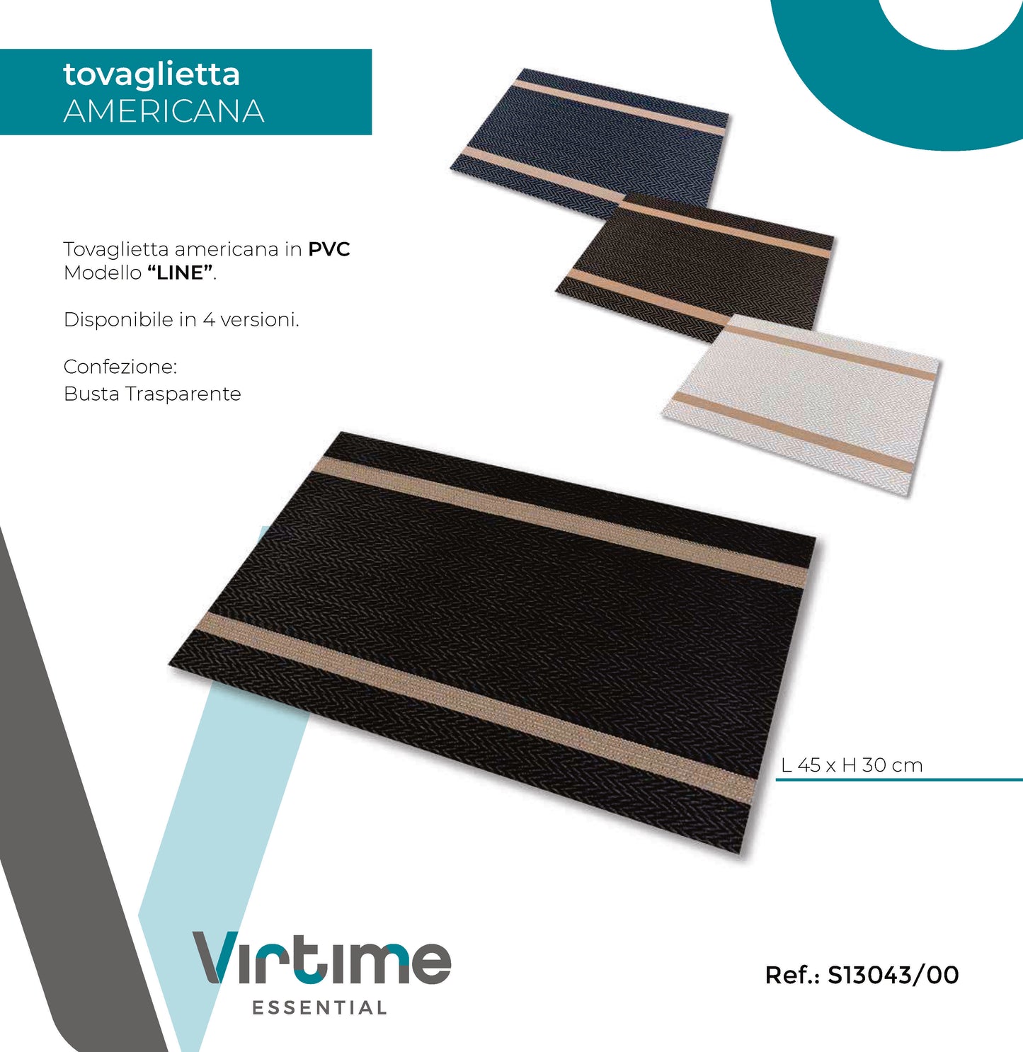 TOVAGLIETTA AMERICANA PVC 45X30CM "LINE" 4 C.ASS.