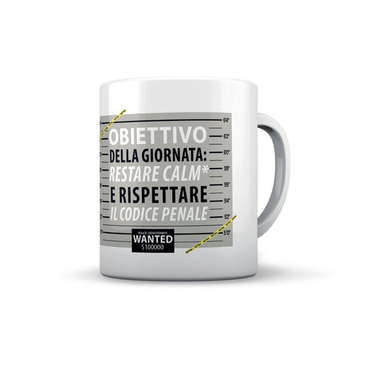 TAZZA OBIETTIVO DELLA GIORNATA RESTARE CALM..
