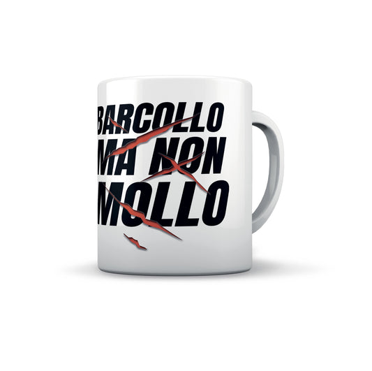 TAZZA BARCOLLO MA NON MOLLO